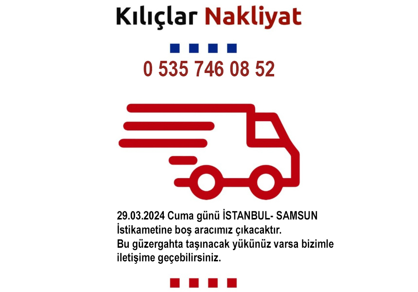 İstanbul- Samsun Arası Boş Aracımız Çıkacaktır